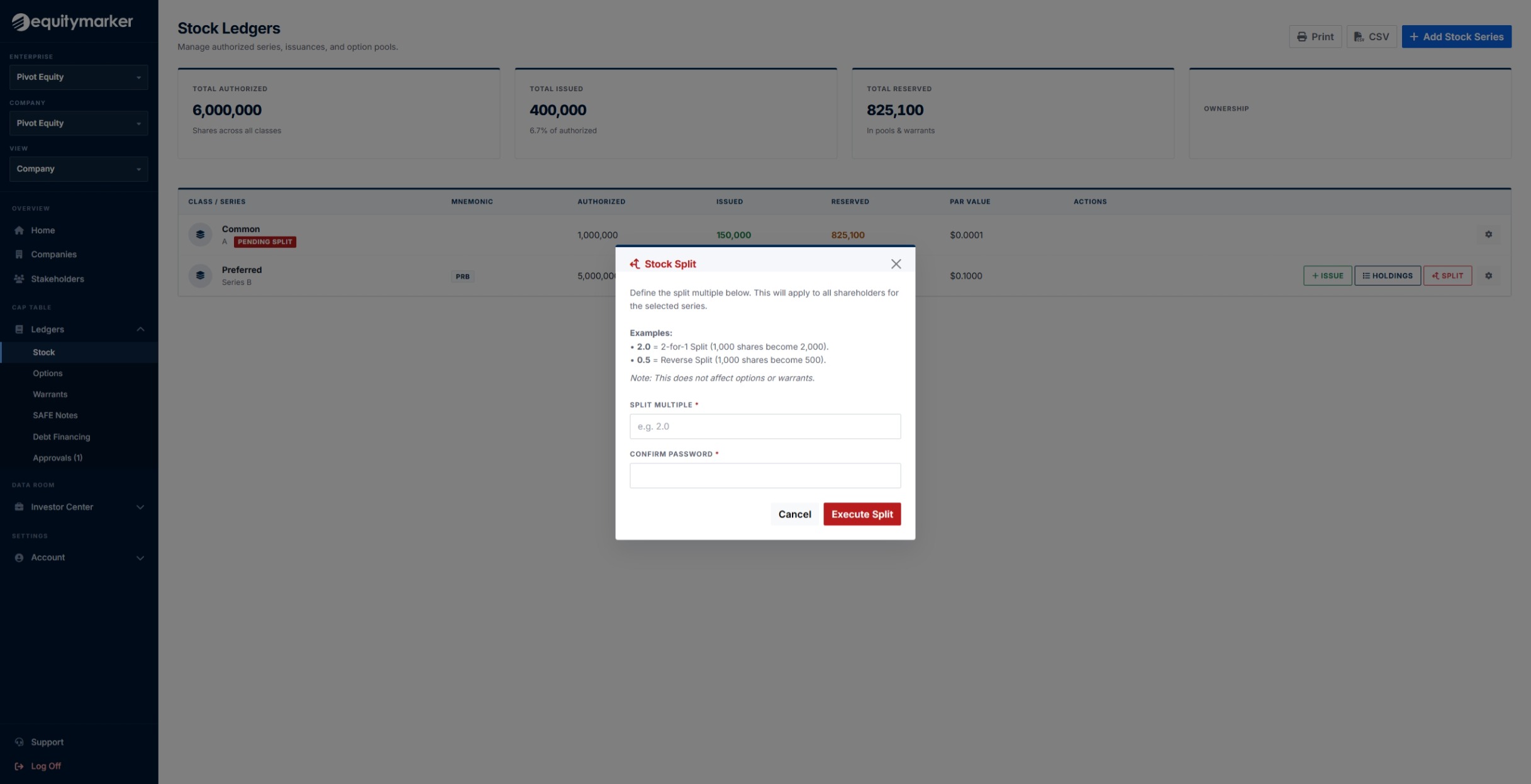 Stock split with a multiplier and a required second approval.